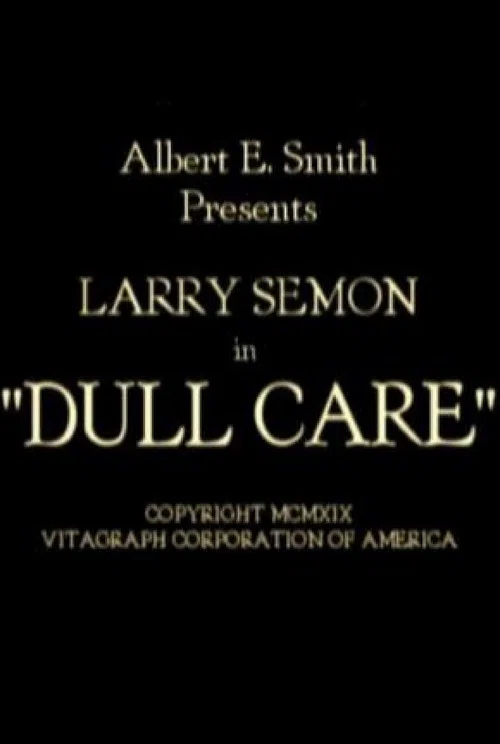 Постер: Dull Care