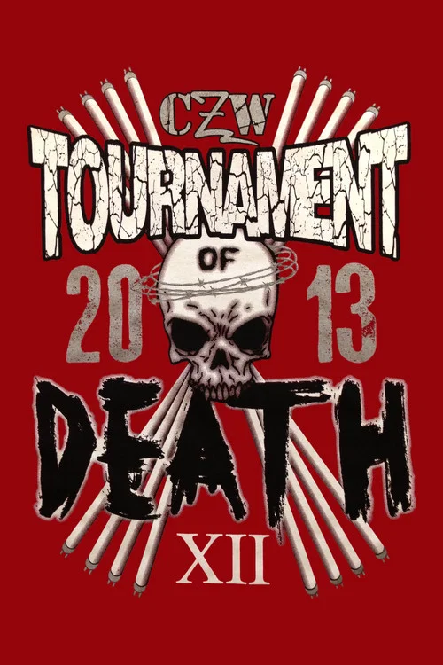 Постер: CZW: Tournament of Death 12