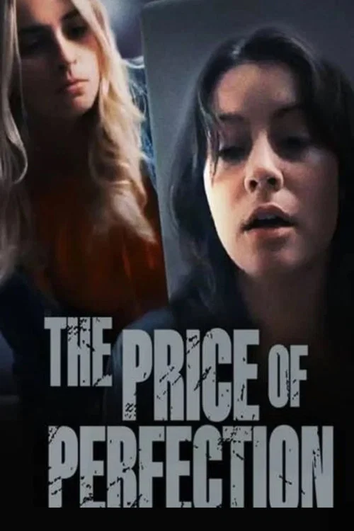 Постер: The Price of Perfection