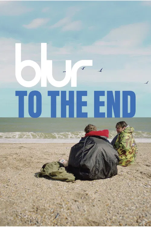 Постер: Blur: To the End