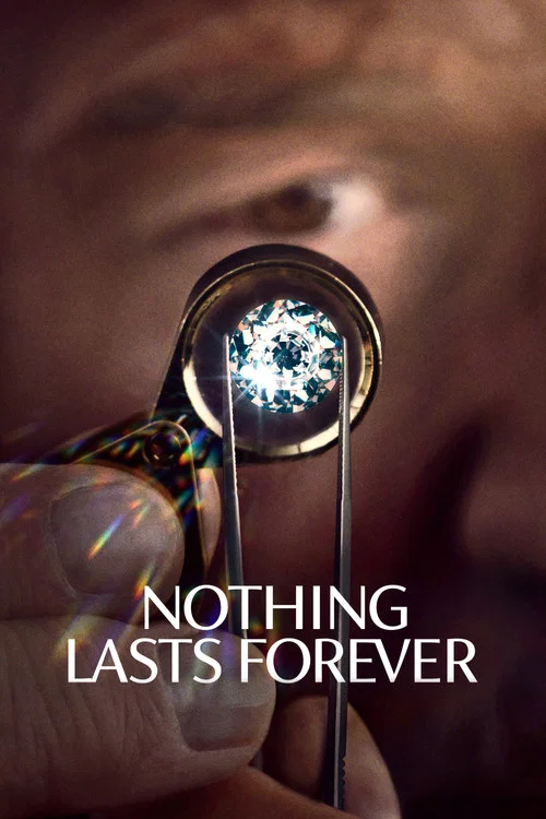 Постер: Nothing Lasts Forever