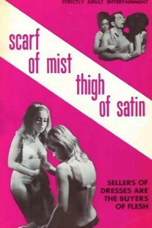 Постер: Scarf of Mist, Thigh of Satin