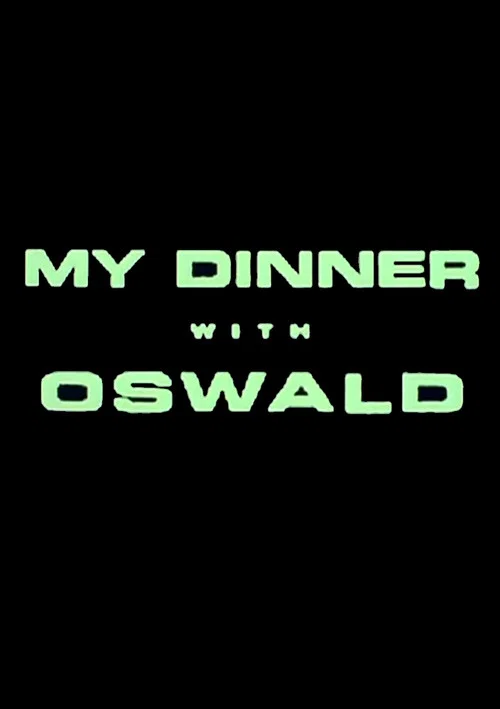Постер: My Dinner with Oswald