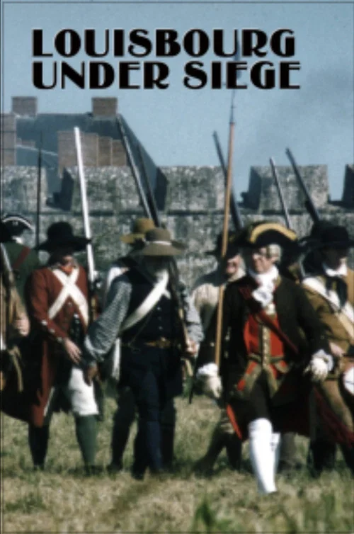 Постер: Louisbourg Under Siege