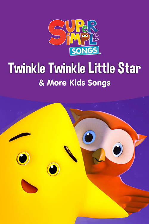 Постер: Twinkle Twinkle Little Star & More Kids Songs: Super Simple Songs