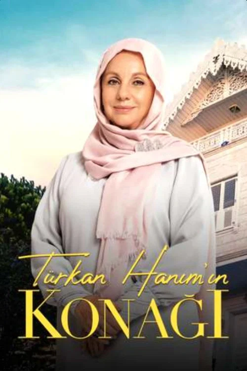 Постер: Türkan Hanim'in Konagi
