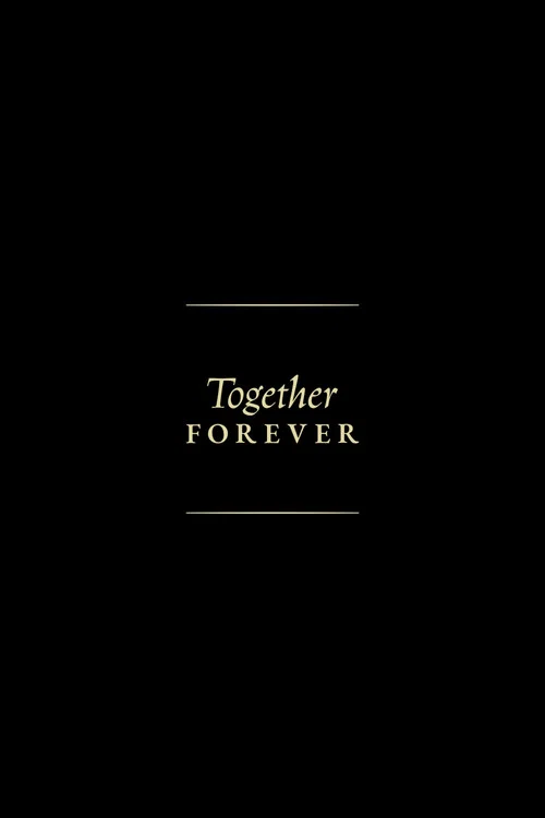 Постер: Together Forever