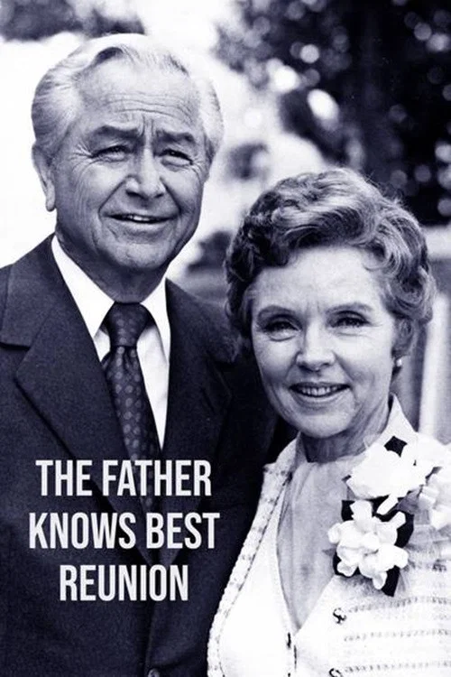 Постер: The Father Knows Best Reunion