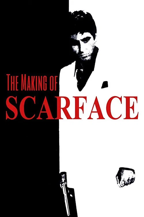 Постер: The Making of «Scarface»
