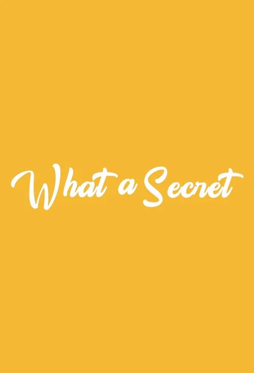 Постер: What a Secret