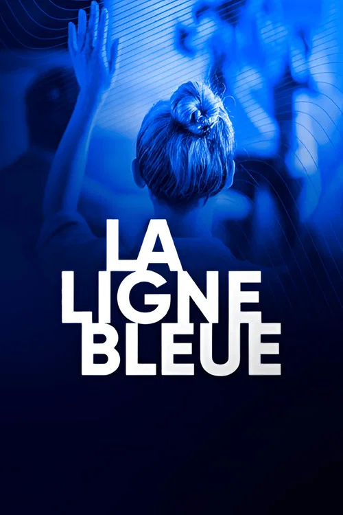 Постер: La ligne bleue