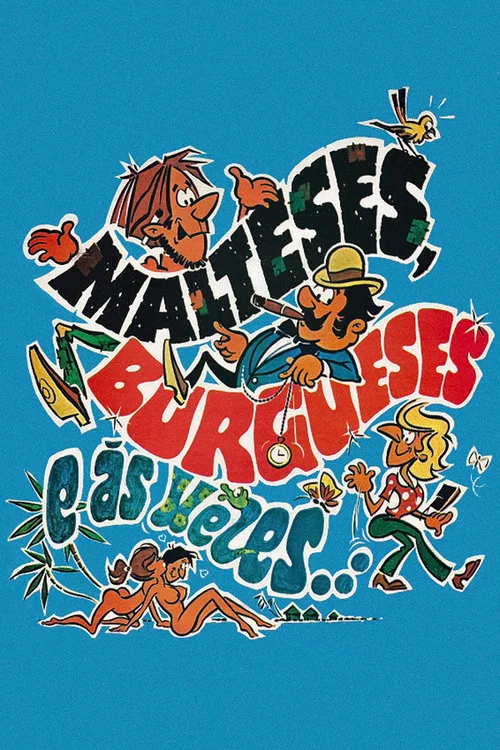 Постер: Malteses, burgueses e às vezes...