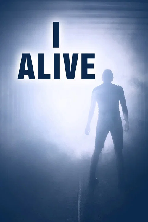 Постер: I Alive
