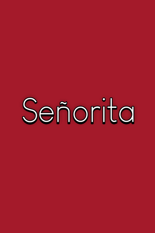 Постер: Señorita