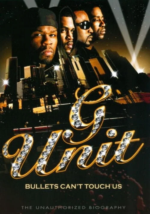 Постер: G-Unit: Bullets Can't Touch Us