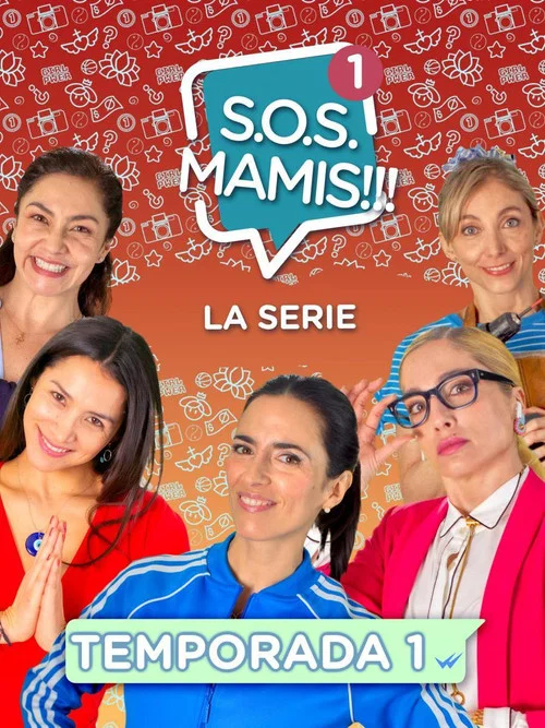 Постер: S.O.S. Mamis la serie