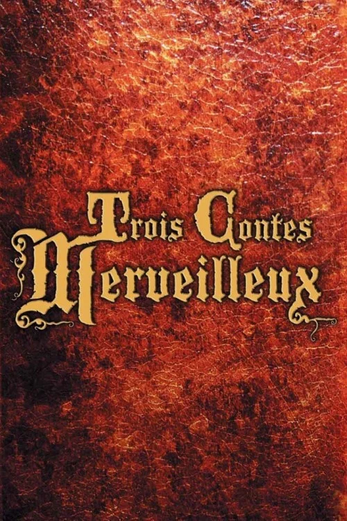 Постер: Trois contes merveilleux