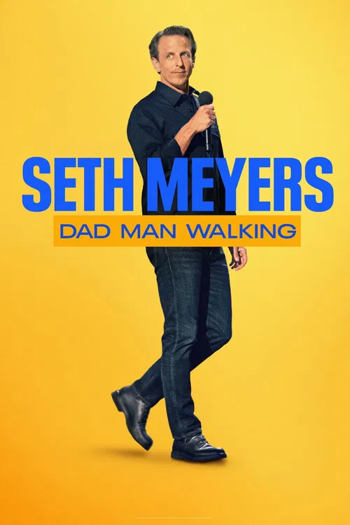 Постер: Seth Meyers: Dad Man Walking