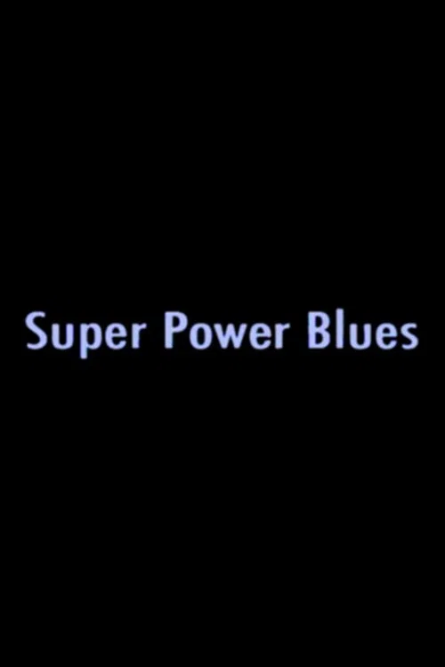 Постер: Super Power Blues