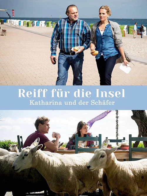Постер: Reiff für die Insel - Katharina und der Schäfer