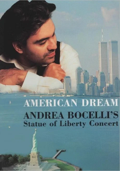 Постер: American Dream: Andrea Bocelli's Statue of Liberty Concert