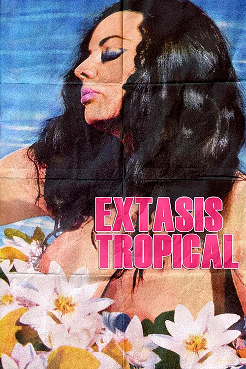 Постер: Éxtasis tropical
