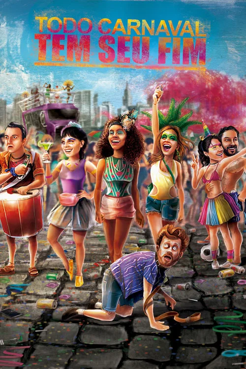 Постер: Todo Carnaval Tem Seu Fim