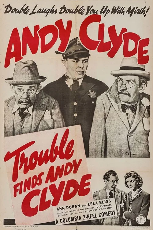 Постер: Trouble Finds Andy Clyde