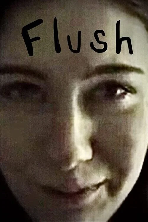 Постер: Flush