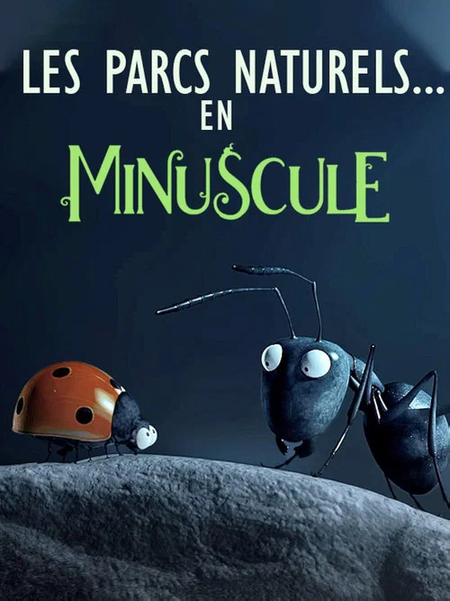 Постер: Les parcs naturels... en Minuscule