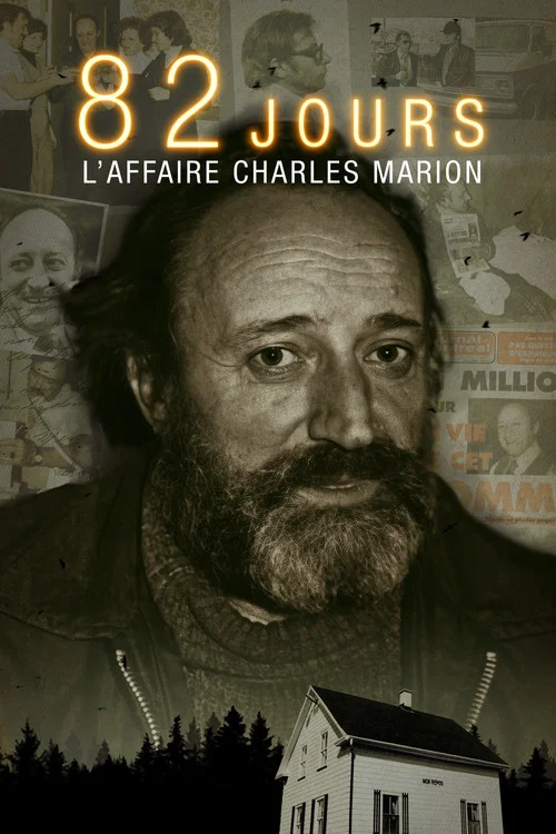 Постер: 82 Jours: L'affaire Charles Marion