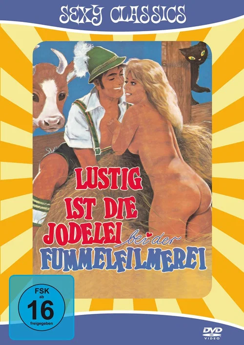 Постер: Lustig ist die Jodelei bei der Fummelfilmerei