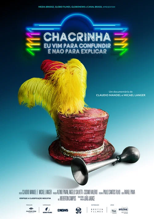 Постер: Chacrinha: Eu Vim para Confundir e Não para Explicar