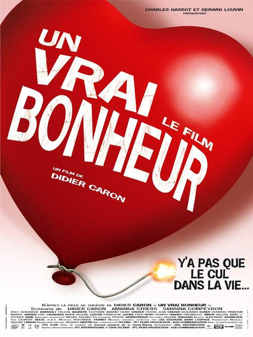Постер: Un vrai bonheur, le film