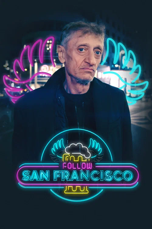 Постер: Follow San Francisco