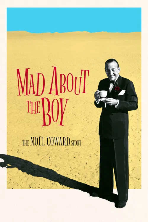 Постер: Mad About the Boy: The Noël Coward Story