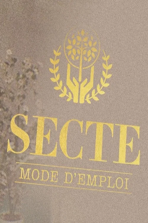 Постер: Secte: mode d'emploi