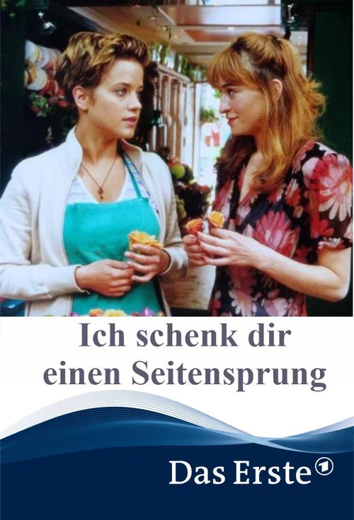 Постер: Ich schenk dir einen Seitensprung