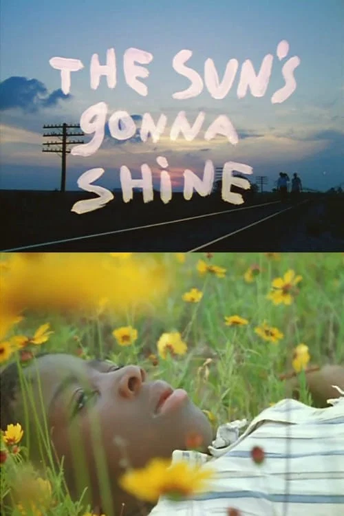 Постер: The Sun's Gonna Shine