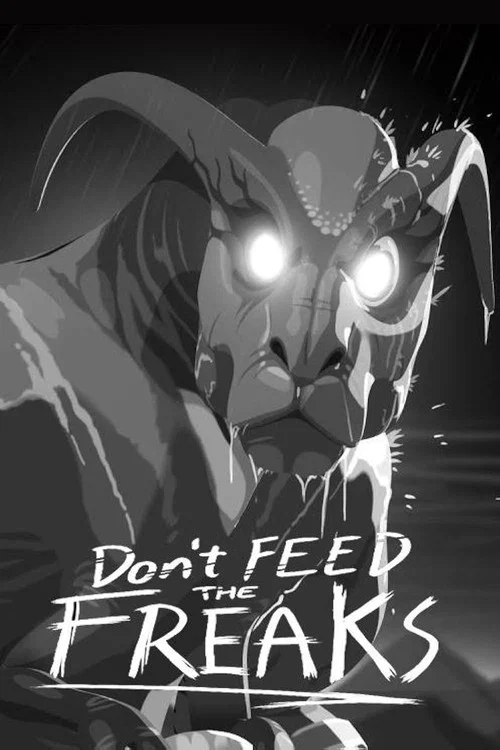 Постер: Don't Feed the Freaks