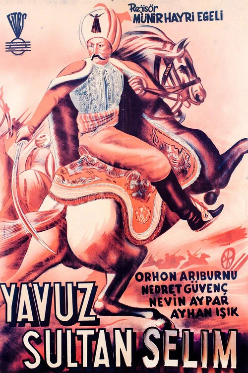 Постер: Yavuz Sultan Selim ve Yeniçeri Hasan