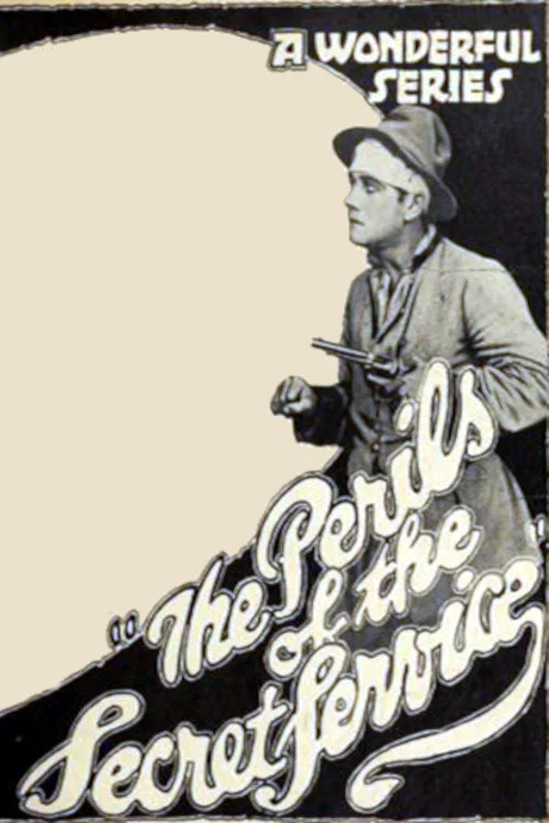 Постер: Perils of the Secret Service