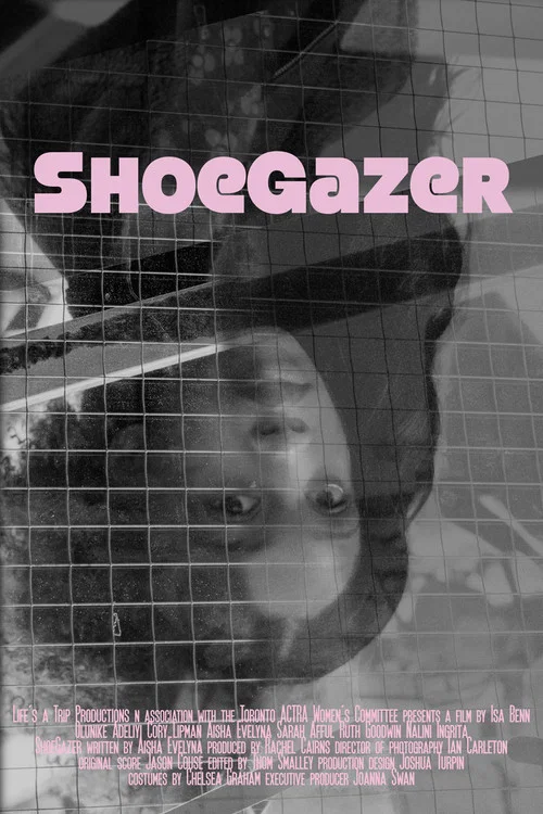 Постер: ShoeGazer