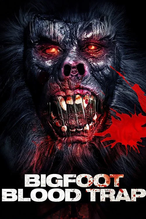 Постер: Bigfoot: Blood Trap