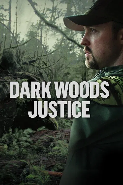 Постер: Dark Woods Justice