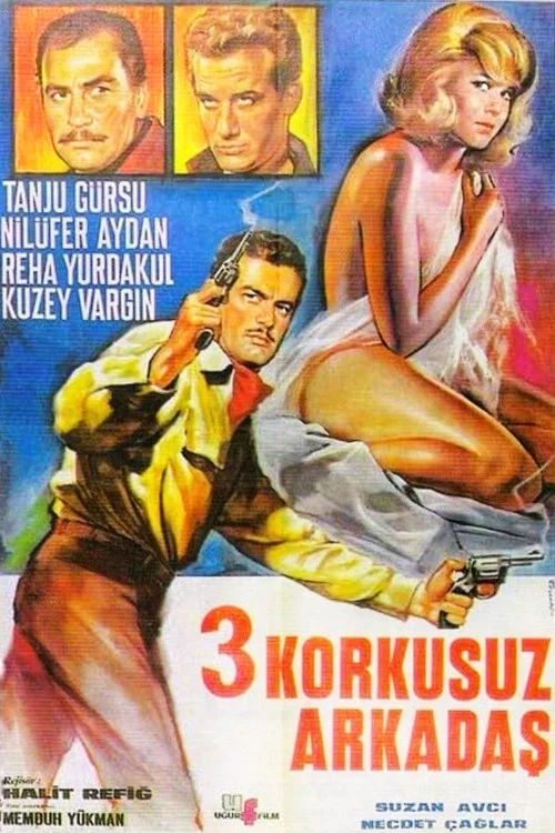 Постер: Üç korkusuz arkadas
