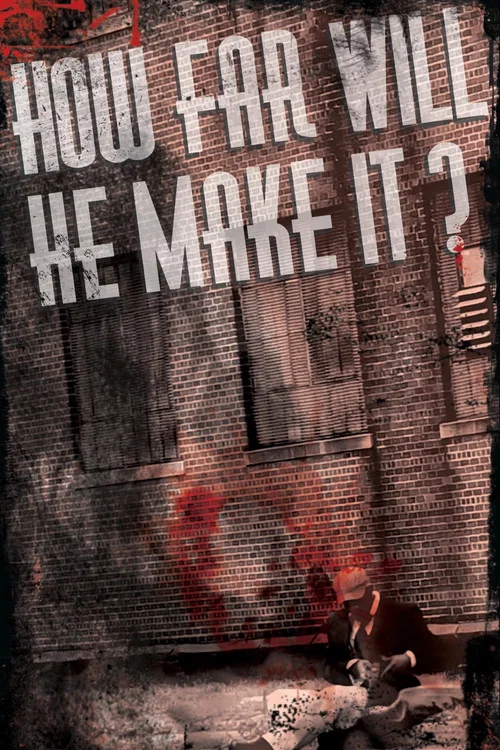 Постер: How Far Will He Make It?