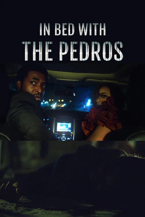 Постер: In Bed with the Pedros