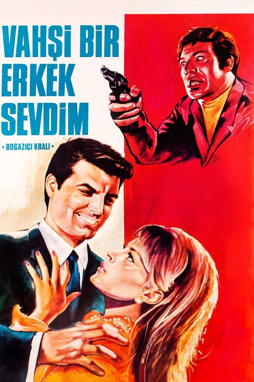 Постер: Vahsi bir erkek sevdim
