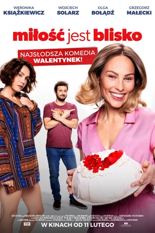 Постер: Miłość jest blisko